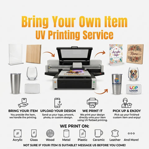 Bring Your Own Item – Custom UV Printing Service