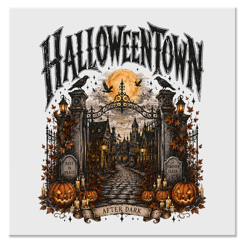 Halloweentown After Dark Haunted Gate Halloween Design - DTF Ready To Press