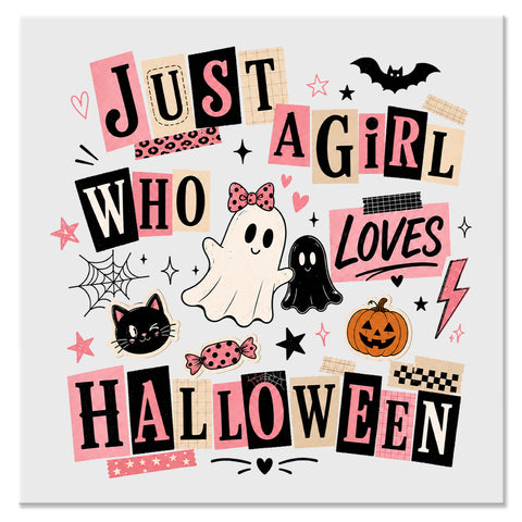 Just a Girl Who Loves Halloween Cute Ghost Design - DTF Ready To Press