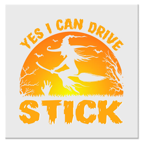 Yes I Can Drive Stick Witch Halloween Design - DTF Ready To Press