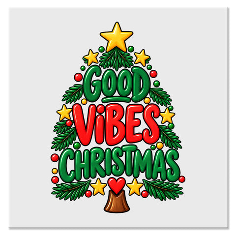 Good Vibes Christmas Tree Holiday Design - DTF Ready To Press Transfer