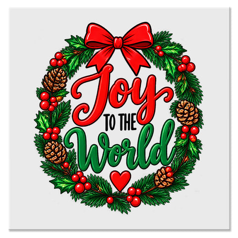 Joy to the World Christmas Wreath Design - DTF Ready To Press Transfer