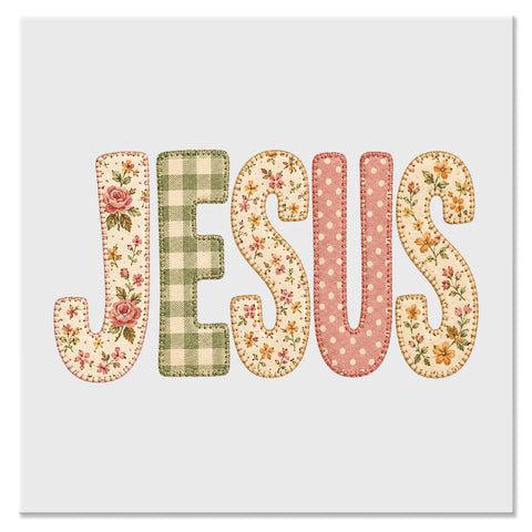 Jesus Floral Patchwork Christian Faith Design - DTF Ready To Press Transfer