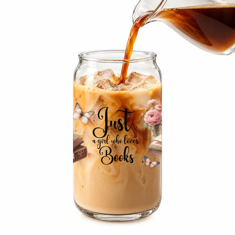 Just a Girl Who Loves Books 16 oz Glass Jar, Book Lover Iced Coffee Cup, Reader Gift
