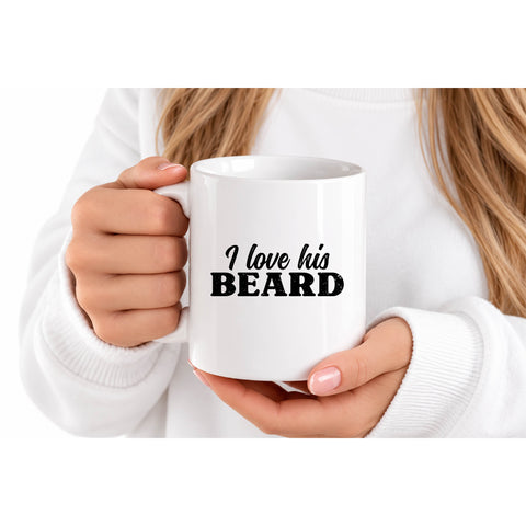 I Love His Beard mug design