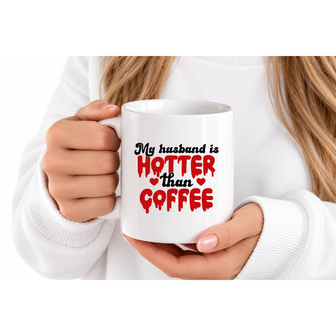 My Husband Is Hotter Than Coffee mug design