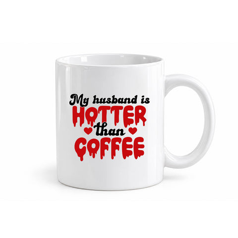 My Husband Is Hotter Than Coffee mug design