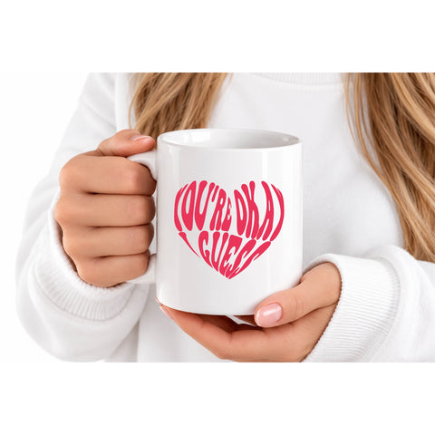 You're Okay I Guess mug design